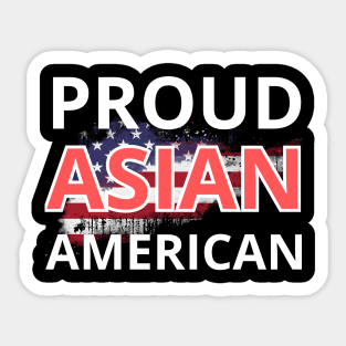 Proud Asian American Asian Pacific American Heritage Month Sticker